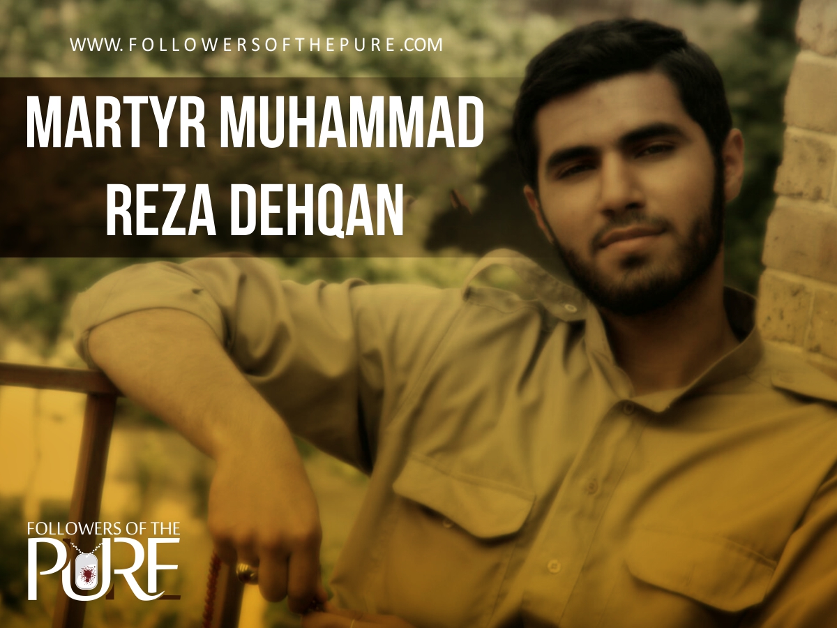Will of Martyr Muhammad Reza Dehghan Amiri